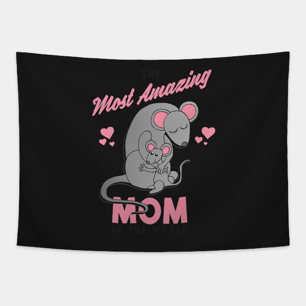 The most amazing mom in the world Tapestry by UmagineArts