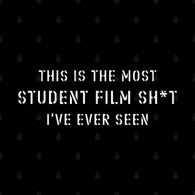 Student Film Sh*t by Glimpse of Gold