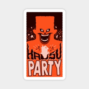 HAUSU PARTY Magnet