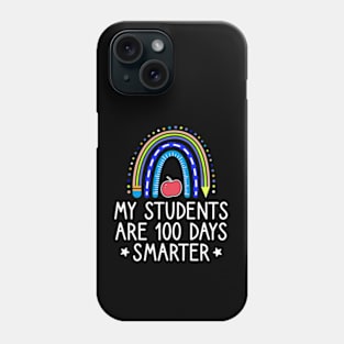 My Students Are 100 Days Smarter 100th Day Of School Teacher Phone Case