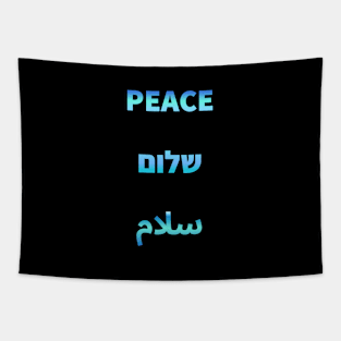 Peace Shalom Salaam Hebrew Arabic English - Peace in the Middle East Tapestry