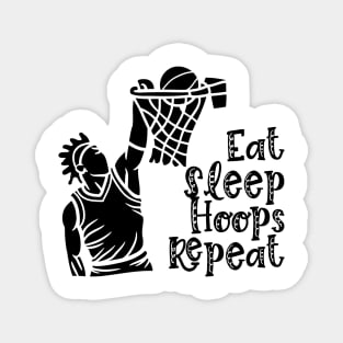 Eat Sleep Hoops Repeat Magnet