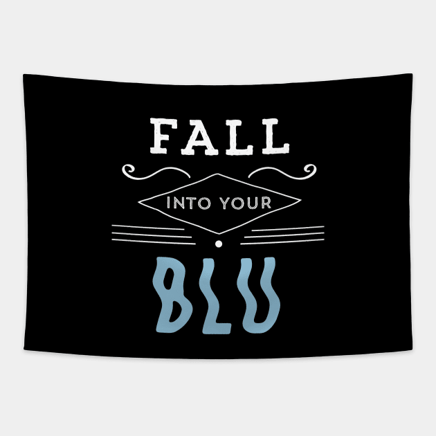 Fall Into Your BLU Tapestry by usernate