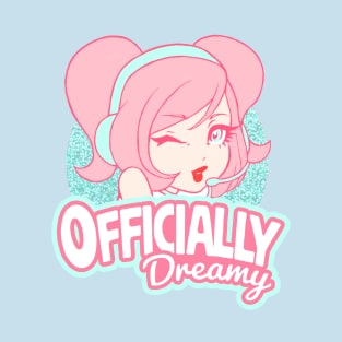 Officially Dreamy T-Shirt