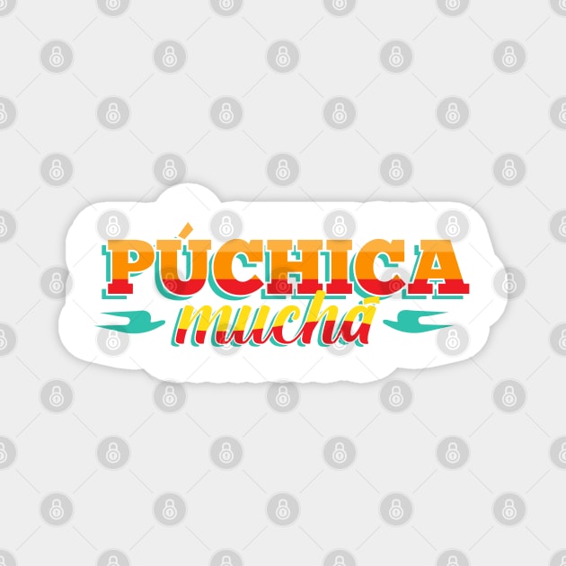 Puchica mucha Magnet by White Feathers Designs