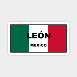 León City in Mexican Flag Colors Magnet