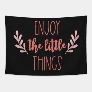 Enjoy the little things sticker Tapestry