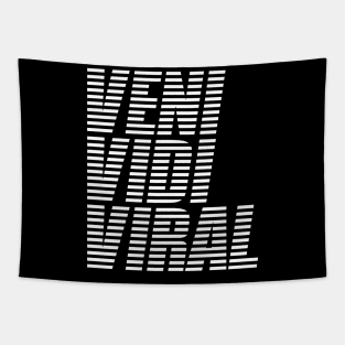 Veni Vidi Viral Tapestry