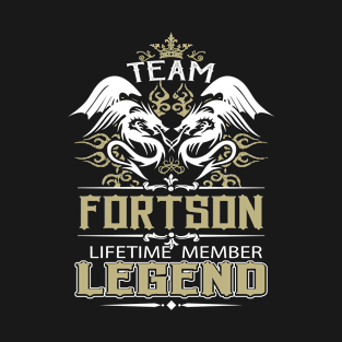 Fortson Name T Shirt -  Team Fortson Lifetime Member Legend Name Gift Item Tee T-Shirt