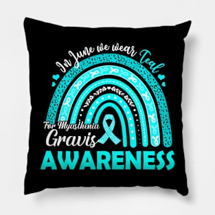 June Wear Teal Myasthenia Gravis Awareness Pillow