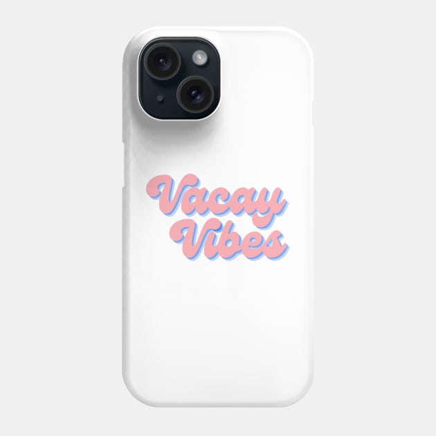 Vacay Vibes Pink Phone Case by RenataCacaoPhotography