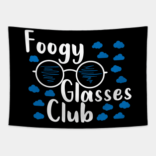 Funny Foggy Glasses Club Est. 2020 quote for everybody who hates wearing a mask and getting their glasses foggy Tapestry