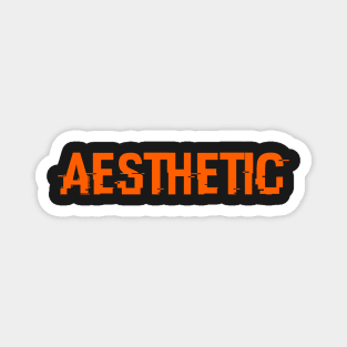 AESTHETIC - AMERICAN SLANG, SAYINGS, PHRASES, AESTHETIC Magnet