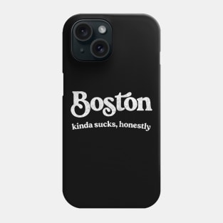 Boston Sucks - Retro Style Typography Design Phone Case