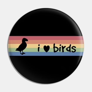 I love birds Pin