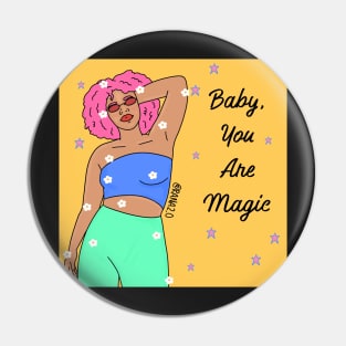 Baby, you are magic Pin