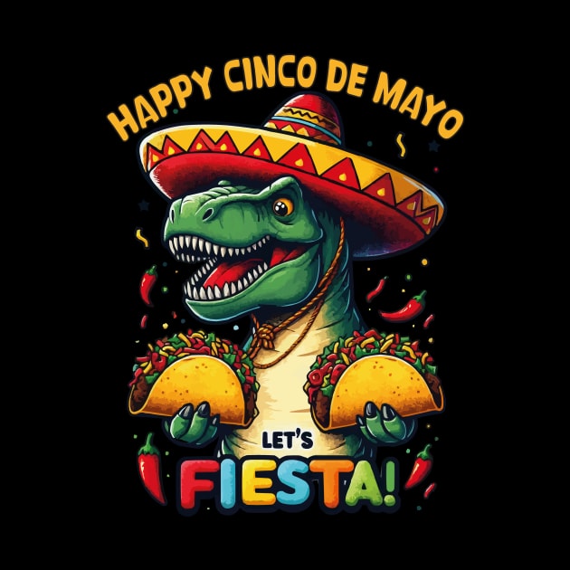 Cinco De Mayo Funny Dinosaur Holding Taco Let's Fiesta Dino Kids by JUST PINK