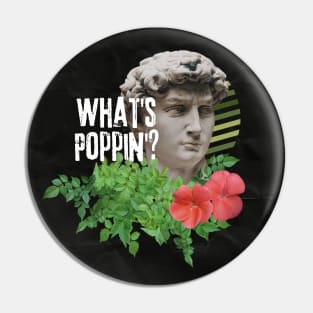 What's Poppin'? Pin