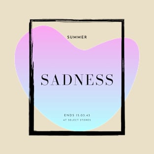 Summer Sadness T-Shirt