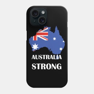 Australia Strong | support AU Phone Case