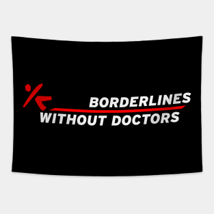 Borderlines Without Doctors Tapestry