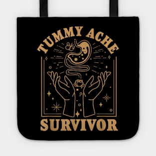 Funny Tummy Ache Survivor Tote