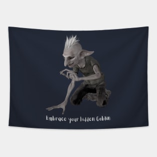 Embrace your hidden Goblin Tapestry