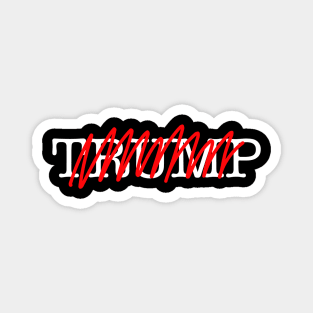 TRUMP crossed-out 2 Magnet