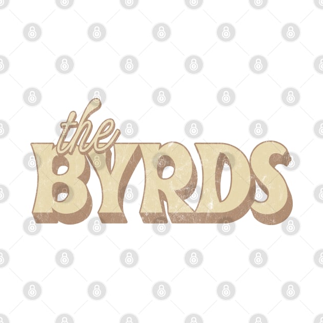 The Byrds  // Retro Fan Design by DankFutura