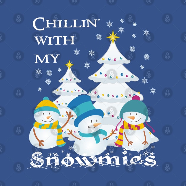 Chillin With My Snowmies by Pixels Pantry