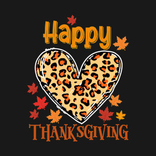 Happy thanksgiving leopard heart T-Shirt