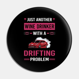 Wine Drinker Drifting Drift Pin