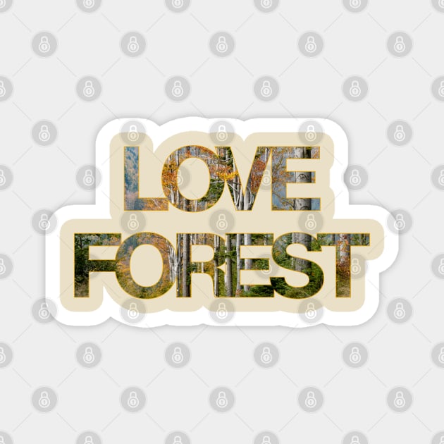 Love forest Magnet by grafart