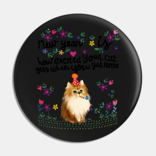 New year Is Excited Your Cat Get When You Get Home Pin