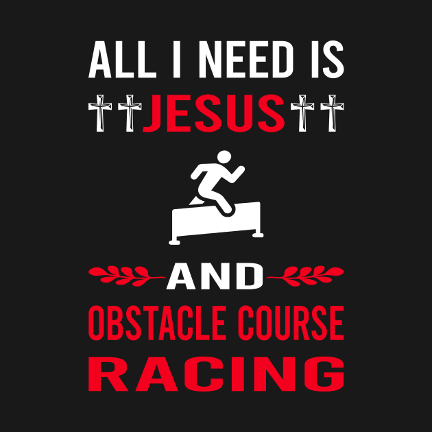 I Need Jesus And Obstacle Course Racing Race OCR by Bourguignon Aror