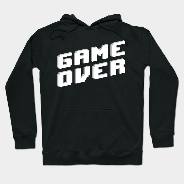 Game Over - Game Over - Hoodie | TeePublic