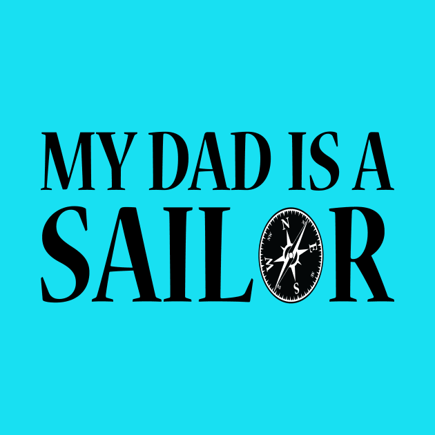 My dad Is A Sailor by JevLavigne