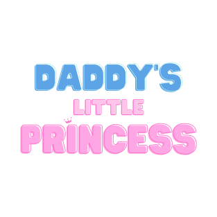 Daddy's little princess T-Shirt