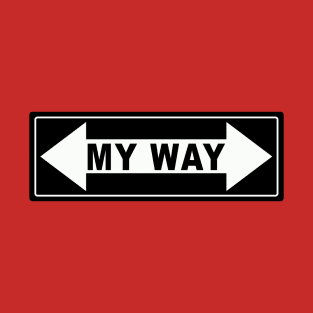 my way T-Shirt