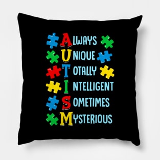 Cute Always Unique Totally Intelligent Mysterious Pillow