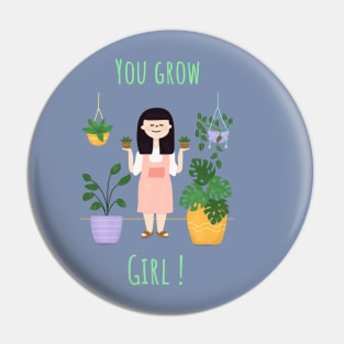 You grow, girl! v1 - Plant lady Pin