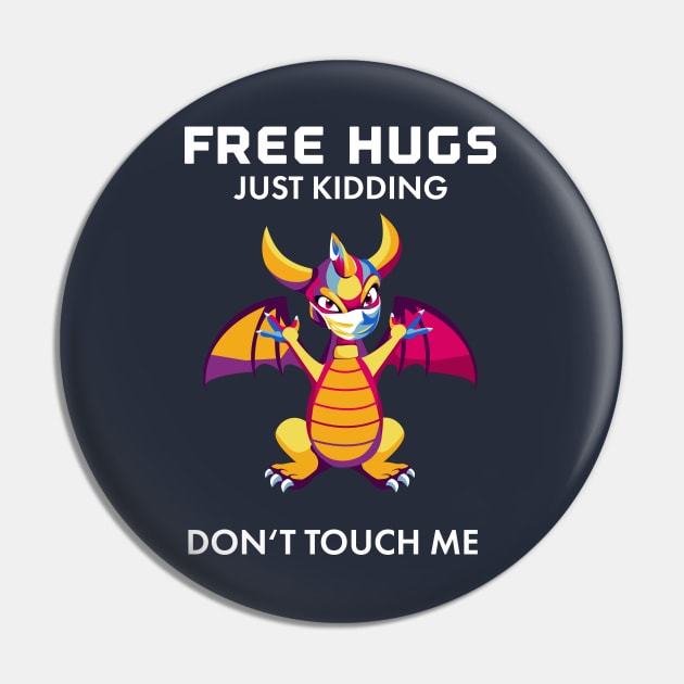 Free Baby Dragon Hugs - Just Kidding - Don't Touch Me! Pin by Mystik Media LLC