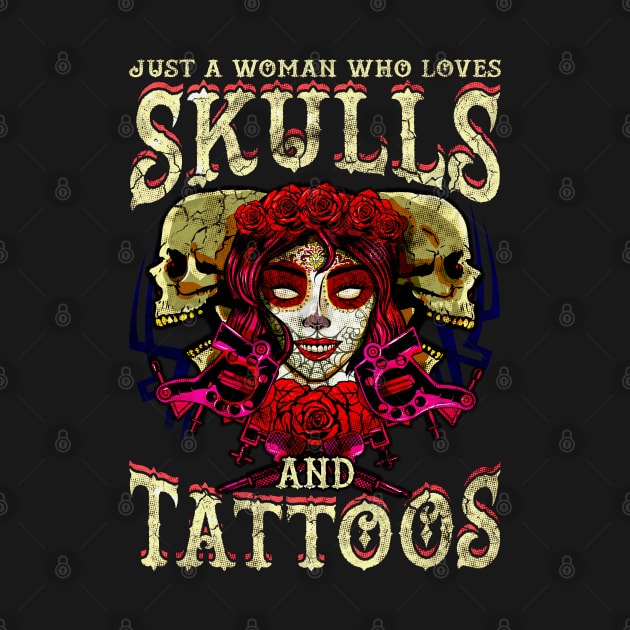 Woman Who Loves Skulls And Tattoos by E