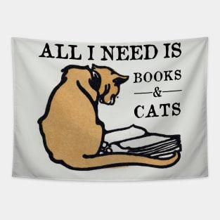 All I Need Is Books And Cats Tapestry