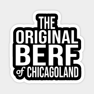 Original Berf of Chicagoland (Berf version) Magnet