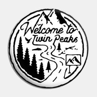 Welcome To Twin Peaks Pin