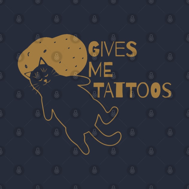 Give Me Tattoos by erythroxian-merch
