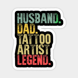 Funny Vintage Husband Dad Tattoo Artist Legend Retro Magnet