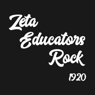 Zeta Educators Teachers Professors Rock T-Shirt