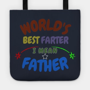 worlds best farter i mean father funny best cat dad ever t-shirt Tote